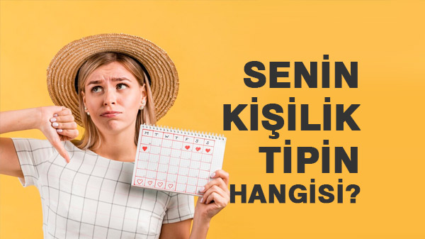 Senin Kişilik Tipin Hangisi?